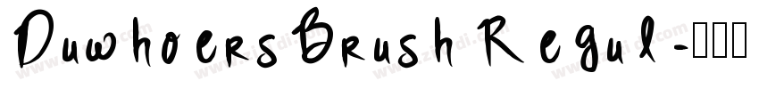 Duwhoers Brush Regul字体转换